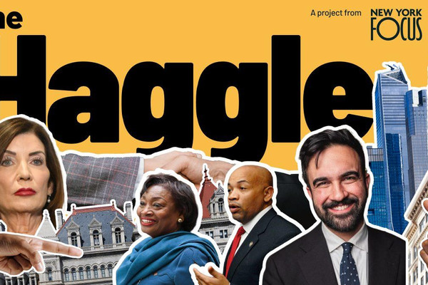 The Haggle — a New York Focus breakdown of the state budget